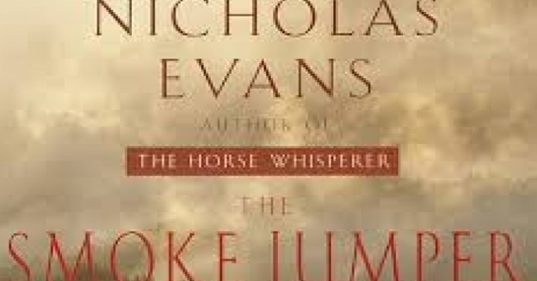 Kiu Book Club: The Smokejumper By Nicholas Evans