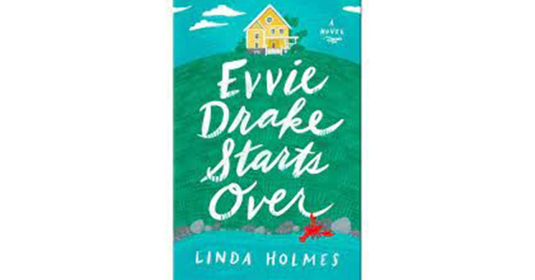 Kiu Book Club: Evvie Drake Starts Over By Linda Holmes