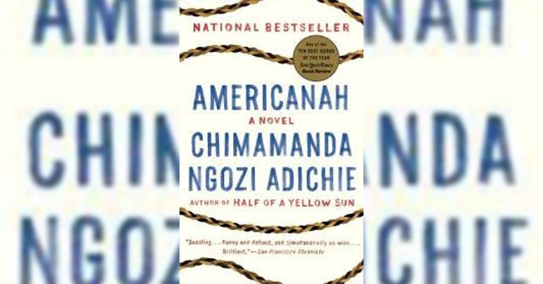 Kiu Book Club: Americanah By Chimamanda Ngozi Adichie