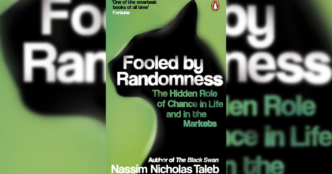 Kiu Book Club: Fooled By Randomness By Nassim Nicholas Taleb